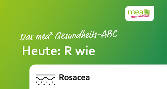 Gesundheits ABC R wie Rosacea Juli 2025